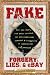 Fake: Forgery, Lies, & eBay by Kenneth Walton