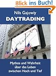 Daytrading - Mythos und Wahrheit