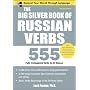 The Big Silver Book of Russian Verbs: 555 Fully Co&hellip de Jack Franke