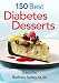 150 Best Diabetes Desserts