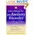 If Your Adolescent Has an Anxiety Disorder: An Essential Resource for Parents (Adolescent Mental Health Initiative)