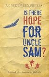 Is there hope for Uncle Sam? : beyond the American bubble