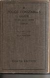 A POLICE CONSTABLE S GUIDE TO HIS DAILY WORK (GREGG) EIGHTH EDITION, 1938