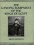 Canopic Equipment Of The Kings O (Studies in Egyptology)