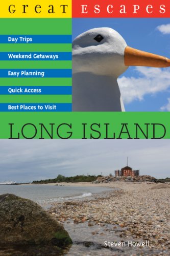 Great Escapes: Long Island