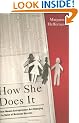 How She Does It: How Women Entrepreneurs Are Changing the Rules of Business Success