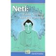 Neti: Healing Secrets of Yoga and Ayurveda by  David Frawley