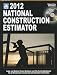 2012 National Construction Estimator (National Construction Estimator (W/CD))