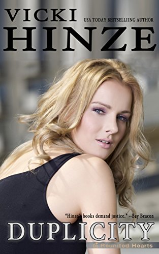 Duplicity: A Reunion Novel (The Reunited Hearts Series Book 3)