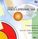 Music of Fred Lerdahl, Vol. 2