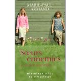 Soeurs Ennemies et autres nouvellespar Marie Paul Armand