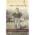 Raisin Wine: A Boyhood in a Different Muskoka