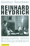 Produkt-Bild: Reinhard Heydrich: Biographie eines Reichsprotektors