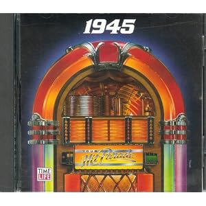 Your Hit Parade: 1945 (Time-Life) by Johnny Mercer, Bing Crosby, Xavier Cugat, The Andrews Sisters, and Dick Haymes (Audio CD - 1989) - Single