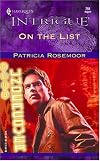 On The List (Harlequin Intrigue No 791) (Club Undercover)