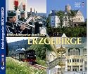 Entdeckungsreise durch das Erzgebirge - Texte in Deutsch/Englisch/Französisch