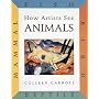 How Artists See Animals : Mammal, Fish, Bird, Reptile