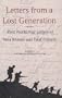 Letters From A Lost Generation: First World War Letters of Vera Brittain and Four Friends
