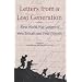 Letters From A Lost Generation: First World War Letters of Vera Brittain and Four Friends