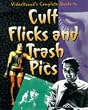 VideoHound's Complete Guide to Cult Flicks and Trash Pics