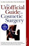 The Unofficial Guide to Cosmetic Surgery (Macmillan Lifestyles Guide,)