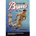 The Boston Braves, 1871-1953 (Sportstown Series)