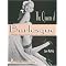 Learn the timeless art of Classic Burlesque