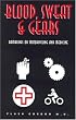 Blood, Sweat & Gears: Ramblings on Motorcycling and Medicine