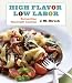 Image of High Flavor, Low Labor: Reinventing Weeknight Cooking