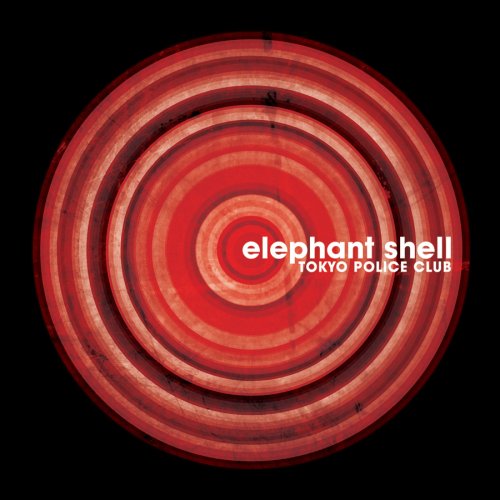 Tokyo Police Club - Elephant Shell - Zortam Music