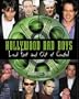 Hollywood Bad Boys : Loud, Fast, and Out of Control