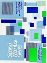 Signing With Your Clients Signing With Your Clients