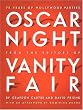 Oscar Night: 75 Years of Hollywood Parties