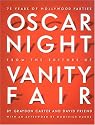 Oscar Night: 75 Years of Hollywood Parties