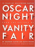 Oscar Night: 75 Years of Hollywood Parties