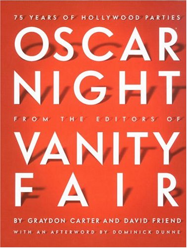 oscar night 75 years of hollywood parties