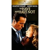 To Have and Have Not