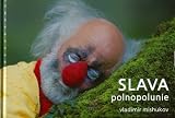 Slava, Polnopolunie