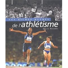 Les riches heures de l'athl�tisme
