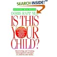 Is This Your Child by Doris Rapp