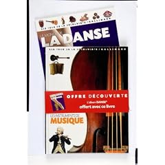 Les instruments de musique (+ l'album La Monde de la danse offert)