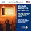 Leonard Bernstein: A Jewish Legacy (Milken Archive of American Jewish Music)