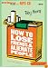 How to Lose Friends and Alienate People