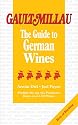 Gault Millau Guide to German Wine: The Guide to German Wines (Gault Millau Guides)