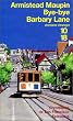 Bye-bye Barbary Lane, chroniques de San Francisco : tome VI