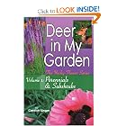 Deer in My Garden Volume 1: Perennials and Subshrubs (Yucky Flower Series) by Carolyn Singer