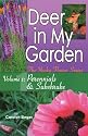 Deer in My Garden Volume 1: Perennials & Subshrubs (Yucky Flower Series)