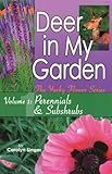 Deer in My Garden Volume 1: Perennials & Subshrubs (Yucky Flower Series) Knowing God: Walking through the Book of Books