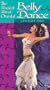 The Ancient Art of Oriental Belly Dancing 1 [VHS]
