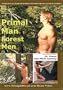 Primal Man Forest Men & Mr. France Jean-Marie Castaing